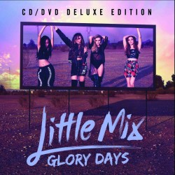 Little Mix - Glory Days CD + DVD