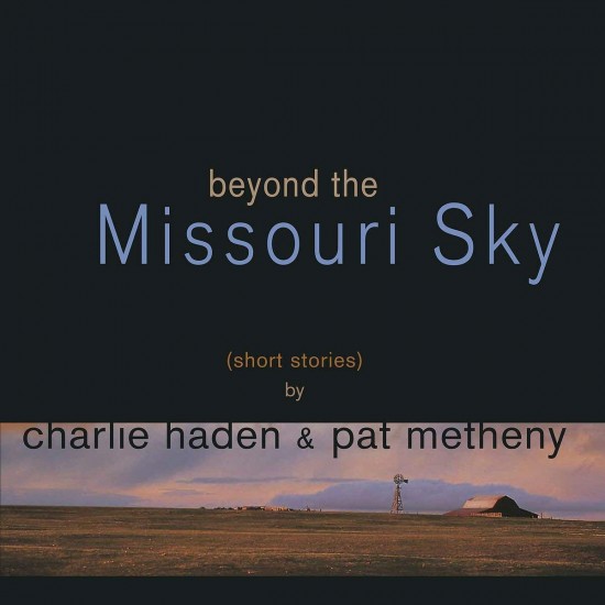 Charlie Haden, Pat Metheny ‎– Beyond The Missouri Sky Caz Plak 2 LP