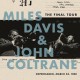 Miles Davis and John Coltrane - The Final Tour Caz Plak LP