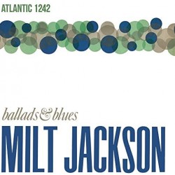 Milt Jackson ‎– Ballads & Blues Caz Audiophile Plak LP