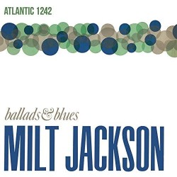 Milt Jackson ‎– Ballads & Blues Caz Audiophile Plak LP