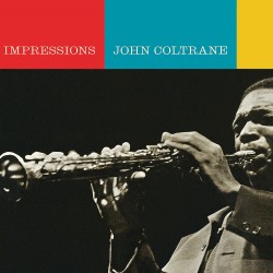 John Coltrane - Impressions Digipak CD