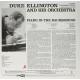Duke Ellington And His Orchestra ‎– Piano In The Background (Audiophile) Plak LP