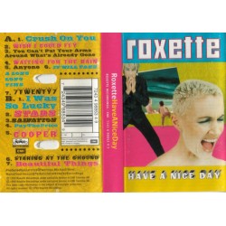 Roxette - Have A Nice Day Kaset