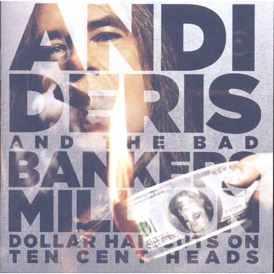 Andi Deris And The Bad Bankers ‎– Million Dollar Haircuts On Ten Cent Heads Plak LP