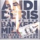 Andi Deris And The Bad Bankers ‎– Million Dollar Haircuts On Ten Cent Heads Plak LP