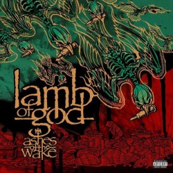Lamb Of God - Ashes Of The Wake Plak 2 LP