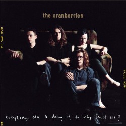 The Cranberries - Everybody Else Is Doing It, So Why Can't We? Plak LP