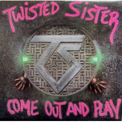 Twisted Sister ‎– Come Out And Play Plak LP