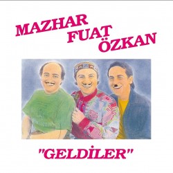 MFÖ / Mazhar Fuat Özkan - Geldiler Plak LP