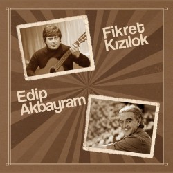 Fikret Kızılok - Edip Akbayram Plak LP
