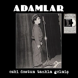 Adamlar - Eski Dostum Tankla Gelmiş (Beyaz Renkli) Plak LP