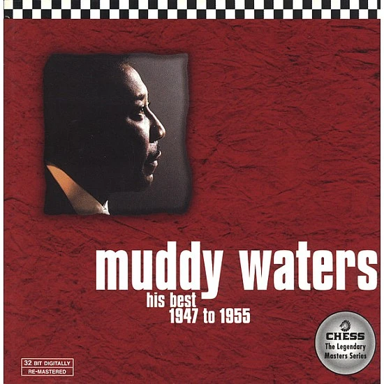 Muddy Waters ‎– His Best 1947 To 1955 CD