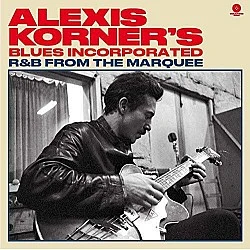 Alexis Korner's Blues Incorporated ‎– R&B From The Marquee Plak LP