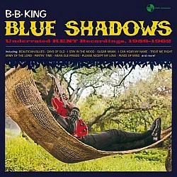 B.B. King ‎– Blue Shadows - Underrated Kent Recordings 1958-1962 Plak LP