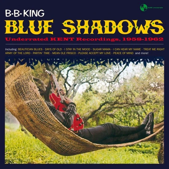 B.B. King ‎– Blue Shadows - Underrated Kent Recordings 1958-1962 Plak LP