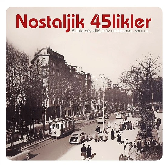 Nostaljik 45'likler 1 Plak LP
