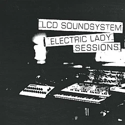 LCD Soundsystem - Electric Lady Sessions Plak 2 LP