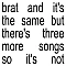 Charli XCX - Brat And It's The Same But There's Three More Songs So It's Not CD