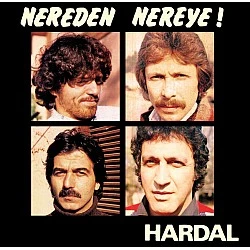 Hardal - Nereden Nereye ! Plak LP