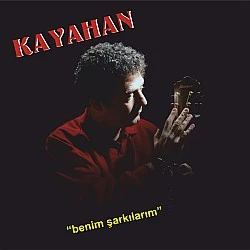 Kayahan - Benim Şarkılarım Plak LP