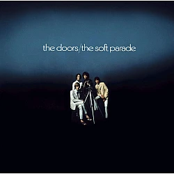 The Doors - The Soft Parade (40th Anniversary) CD