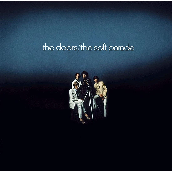The Doors - The Soft Parade (40th Anniversary) CD
