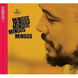 Charles Mingus - Mingus Mingus Mingus CD