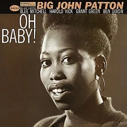 Big John Patton - Oh Baby! Plak LP