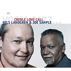 Nils Landgren &  Joe Sample - Creole Love Call Caz Plak 2 LP