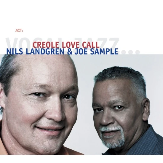 Nils Landgren &  Joe Sample - Creole Love Call Caz Plak 2 LP