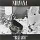 Nirvana - Bleach Plak  LP