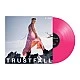 P!NK / Pink - Trustfall (Pembe Renkli) Plak LP
