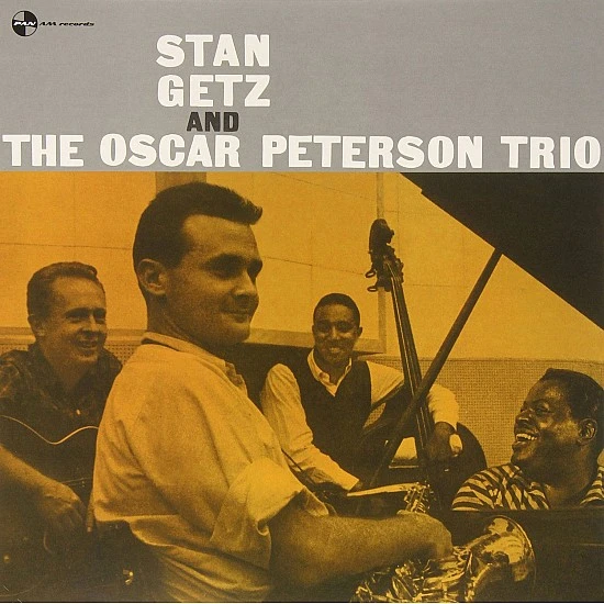 Stan Getz  - Stan Getz And The Oscar Peterson Trio Plak LP