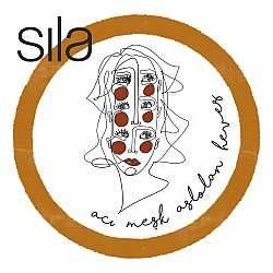 Sıla - Acı Meşk Aslolan Heves Plak LP
