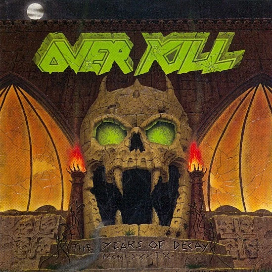 Overkill - The Years Of Decay CD