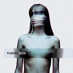 Placebo - Meds Plak LP