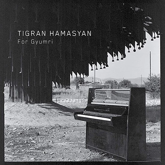 Tigran Hamasyan - For Gyumri Plak 10