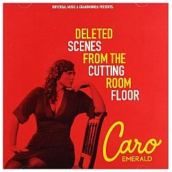 Caro Emerald - Deleted Scenes From The Cutting Room Floor CD