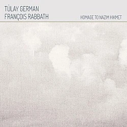 Tülay German François Rabbath - Homage To Nazim Hikmet Plak LP