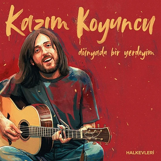 Kazım Koyuncu - Dünyada Bir Yerdeyim Plak LP
