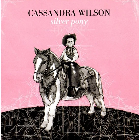 Cassandra Wilson - Silver Pony CD