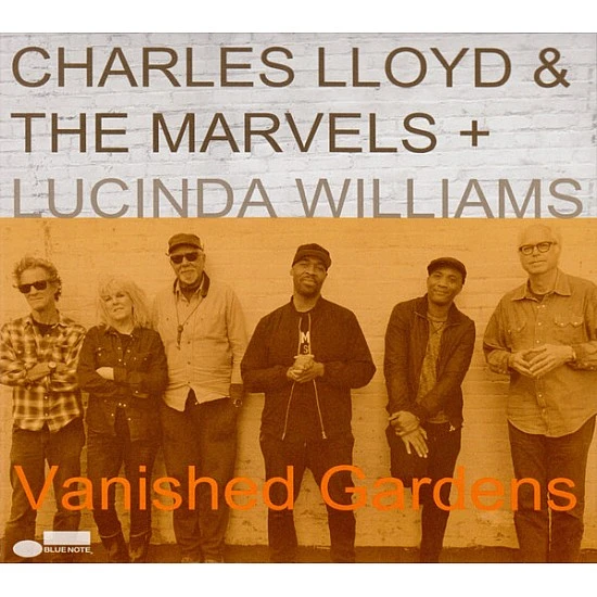 Charles Lloyd - Vanished Gardens CD
