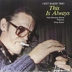 Chet Baker - This Is Always (Audiophile)Plak LP