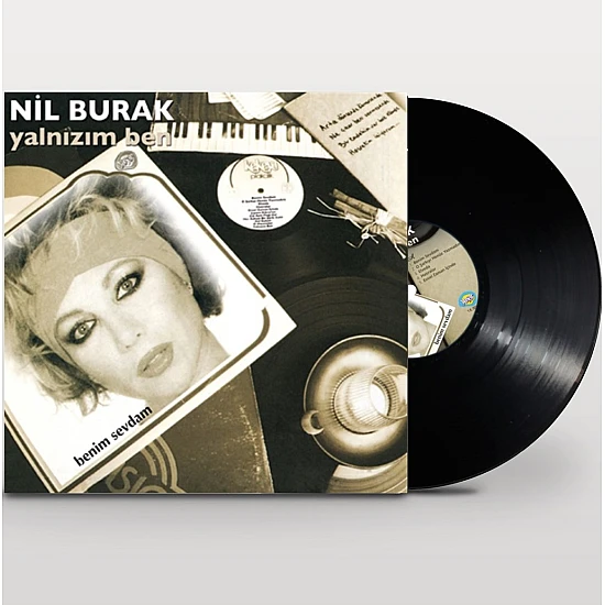 Nil Burak - Yalnızım Ben / Benim Sevdam Plak LP