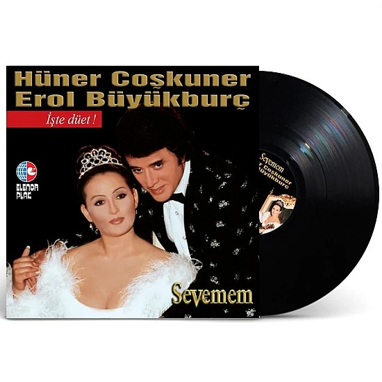 Hüner Coşkuner, Erol Büyükburç - Sevemem Plak LP