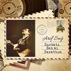 Arif Sağ - Gurbeti Ben Mi Yarattım Plak LP