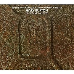 Gary Burton - Seven Songs For Quartet And Chamber Orchestra Plak LP 
