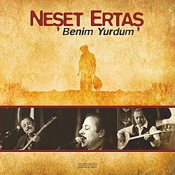 Neşet Ertaş - Benim Yurdum Plak LP