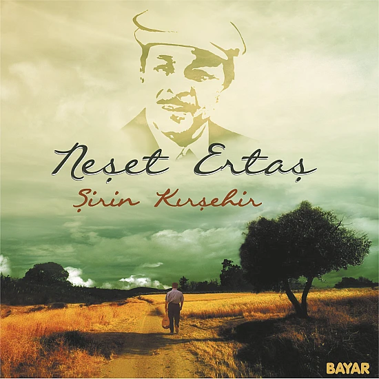 Neşet Ertaş - Şirin Kırşehir Plak LP